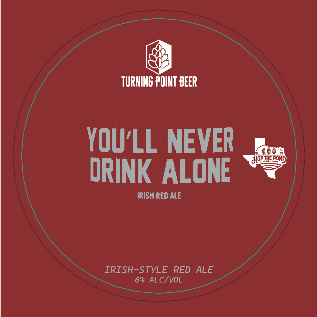 You'll Never Drink Alone - Red Ale